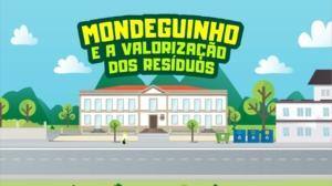 Mondeguinho e a Valorização dos Resíduos