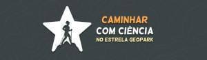 Silhueta de pessoa em pé dentro de estrela branca com texto Caminhar com Ciência no Estrela Geopark