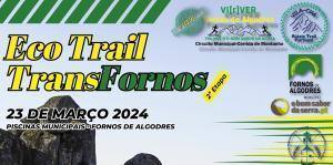 Cartaz do evento Eco Trail TransFornos 2ª Etapa, realizado em 23 de março de 2024 em Fornos de Algodres.