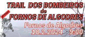 Cartaz do II Trail dos Bombeiros de Fornos de Algodres, 18 de fevereiro de 2024, 9h00