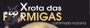 Formiga animada com olhos grandes sobre fundo nocturno e lua, com título 'Xrota das Formigas caminhada nocturna'