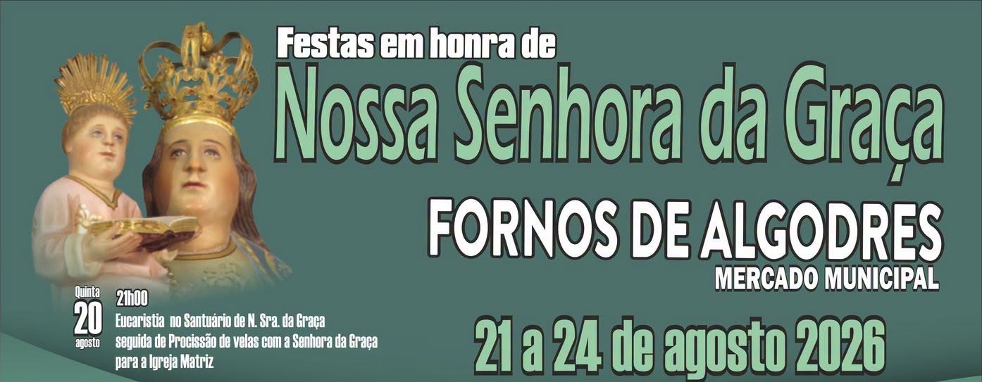 Festas Em Honra De Nossa Senhora Da Graça 2026 Banner